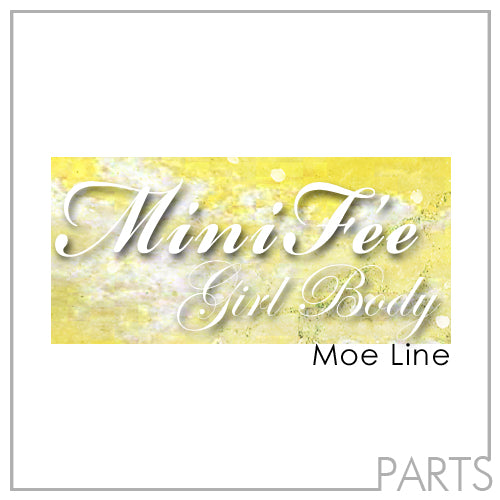 MiniFee GIRL Body (Moe Line) | Preorder | PARTS