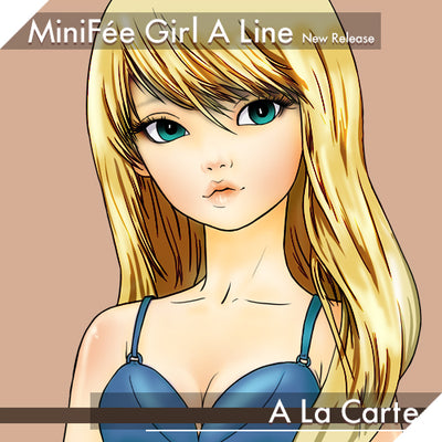 MiniFee a la carte GIRL (New Release Active Line) |  Preorder | DOLL